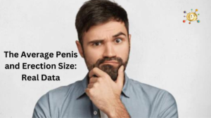 The Average Penis and Erection Size: Real Data
